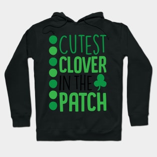 Cutest Clover in the Patch Hoodie